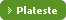 Plateste